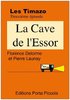 ebook - Les Timazo - la Cave de l'Essor