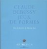 ebook - Claude Debussy, jeux de formes