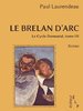 ebook - Le brelan d'Arc (Le cycle Domanial 3)