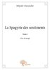 ebook - La Spagyrie des sentiments Tome I