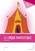 ebook - Le Cirque fantastique
