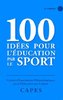 ebook - 100 idées pour l'éducation par le sport