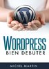 ebook - WordPress, bien débuter