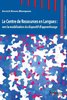 ebook - Le Centre de Ressources en Langues : vers la modélisation...