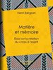 ebook - Matière et mémoire