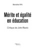 ebook - Mérite et égalité en éducation - Critique de John Rawls