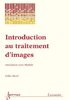 ebook - Introduction au traitement d'images: Simulation sous Matlab