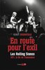 ebook - En route pour l'exil. Les Rolling Stones, 1971 - la fin d...