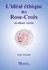 ebook - L'idéal éthique des Rose-Croix en douze vertus