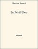 ebook - Le Péril Bleu