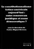 ebook - LE CONSTITUTIONNALISME LATINO-AMÉRICAIN : ENTRE RENOUVEAU...