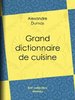 ebook - Grand dictionnaire de cuisine