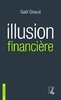 ebook - Illusion financière (3e édition revue et augmentée)