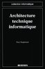 ebook - Architecture technique informatique (coll. Informatique)