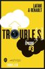 ebook - Trouble[s] épisode 3