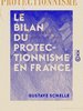 ebook - Le Bilan du protectionnisme en France
