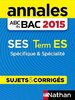 ebook - Annales ABC du BAC 2015 SES Term ES Spécifique et spécialité
