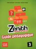 ebook - Zénith 3 - Niveau B1 - Guide pédagogique - Ebook