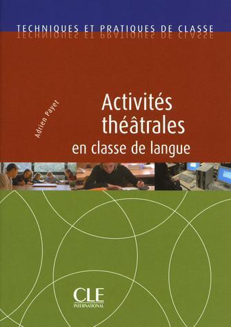 ebook - Activités théatrales en classe de langue - Techniques et ...