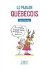 ebook - Petit Livre - Le Parler québécois