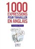ebook - Petit Livre - 1000 expressions pour travailler en anglais