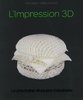 ebook - Impression 3D, la révolution en marche