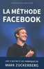 ebook - La méthode Facebook - Les 5 secrets de fabrique de Mark Z...