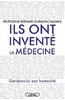 ebook - Ils ont inventé la médecine