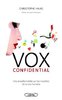 ebook - Vox confidential une enquête inédite sur les mystères de ...