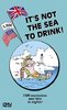 ebook - It is not the Sea to Drink - 2 000 expressions anglaises ...