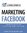 ebook - Le guide ultime du marketing sur Facebook