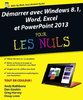 ebook - Démarrer avec Windows 8.1, Word, Excel et PowerPoint 2013...