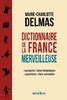 ebook - Dictionnaire de la France merveilleuse