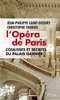 ebook - L'Opéra de Paris, coulisses et secrets du Palais Garnier