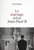 ebook - Le mariage selon Jean-Paul II