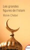 ebook - Les grandes figures de l'islam