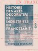 ebook - Histoire des arts décoratifs et industriels en France