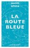 ebook - La Route Bleue