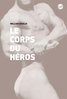 ebook - Le corps du héros
