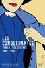 ebook - Les Conquérantes - tome 1 Les Chaînes (1890-1930)