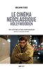 ebook - Le cinéma néoclassique hollywoodien