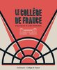 ebook - Le Collège de France. Cinq siècles de libre recherche