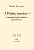 ebook - &quot;À l'Opéra, monsieur !&quot;. La musique dans les Mémoires de ...