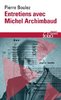 ebook - Entretiens avec Michel Archimbaud