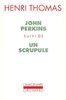 ebook - John Perkins / Un Scrupule