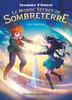 ebook - Le Monde secret de Sombreterre (Tome 2) - Les Gardiens