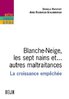 ebook - Blanche-Neige, les sept nains et… autres maltraitances