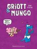 ebook - Griott & Mungo (Tome 2) - Tremblez bêtes féroces !