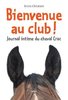 ebook - Bienvenue au club ! Journal intime du cheval Crac