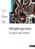 ebook - Morphogenèse. L'origine des formes